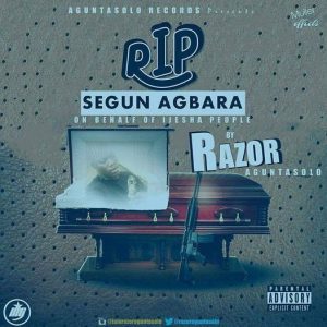 Razor – Segun Agbara (tribute)