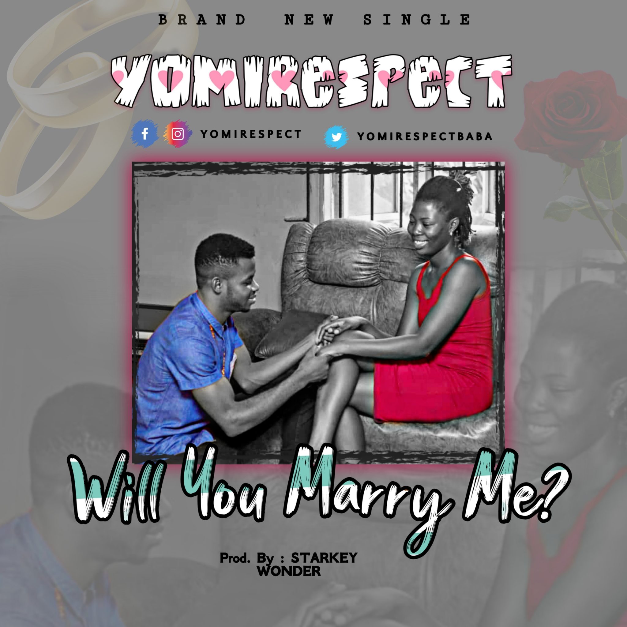 Yomi Respect - Will You Marry Me