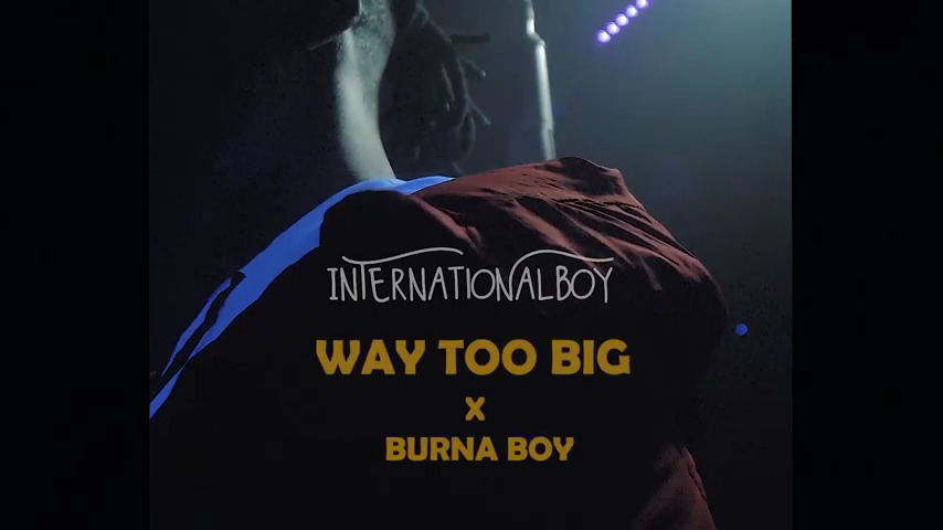 Internationalboy x Burna boy