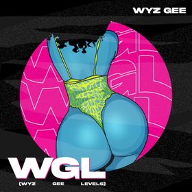 Wyz Gee - WGL (Wyz Gee Levels)