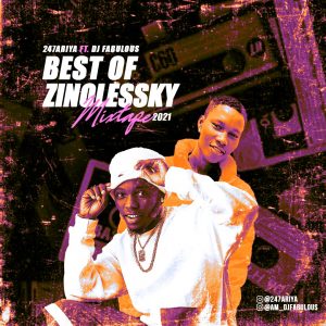 247ariya Ft. DJ Fabulous - Best Of Zinoleesky Mix