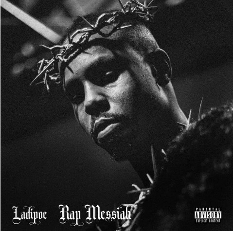 LadiPoe – Rap Messiah
