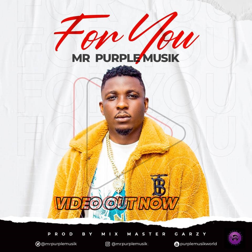 VIDEO: Mr Purplemusik – For You