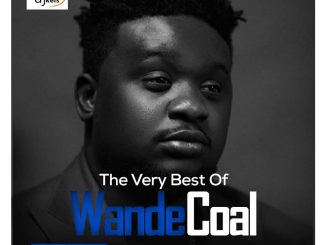 DJ Kels - Best Of Wande Coal Mix
