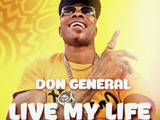 Don General - Live My Life