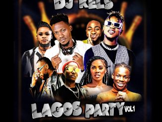 247ariya Ft. DJ Kels - Lagos Party Vol.1