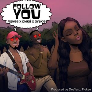 Chike x Gyakie & Fiokee – Follow You