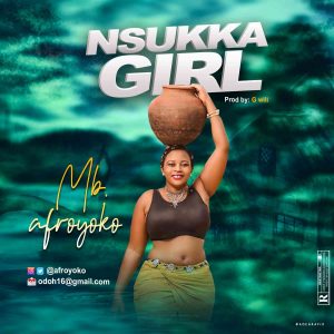 MB Afroyoko - Nsukka Girl