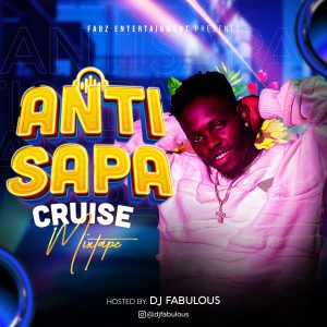 DJ Fabulous - Antisapa Cruise Mix
