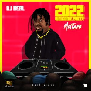 DJ Real - 2022 Welcome Party Mix