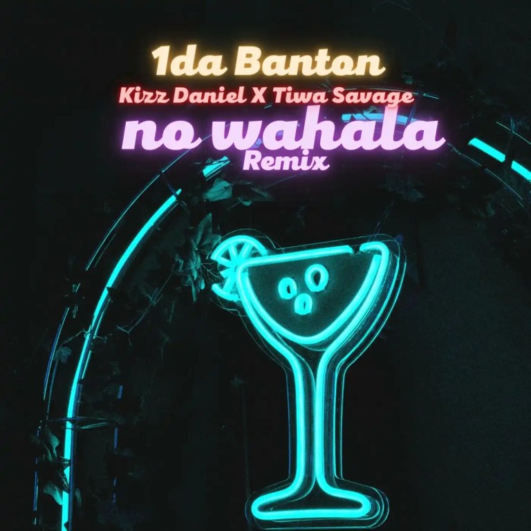 Download Music: 1da Banton Ft. Kizz Daniel & Tiwa Savage – No Wahala (Remix)
