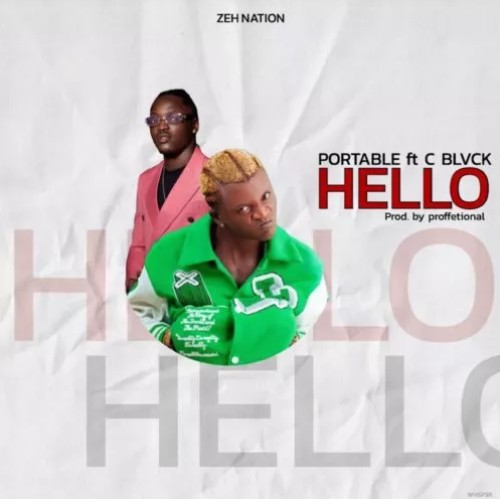 Download Music: Portable – Hello Ft. C Blvck