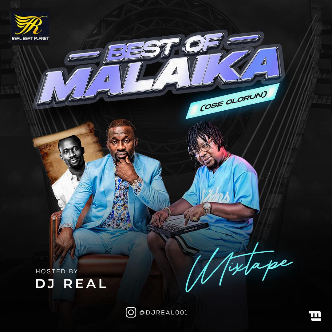 DJ Real – Best Of Malaika Mix