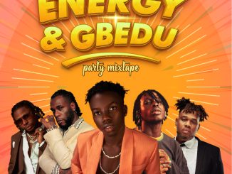 DJ Fame - Energy & Gbedu