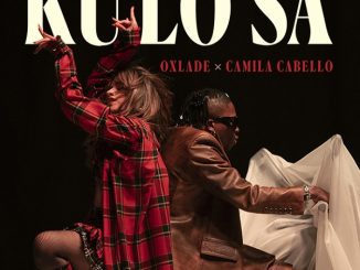 Oxlade – Ku Lo Sa (remix) Ft. Camila Cabello
