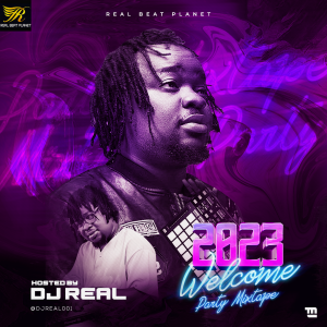 Dj Real 2023 Welcome Party Mix