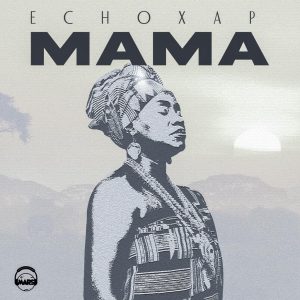 Echoxap Mama
