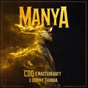 Cdq Ft. Masterkraft & Dammy Thunda