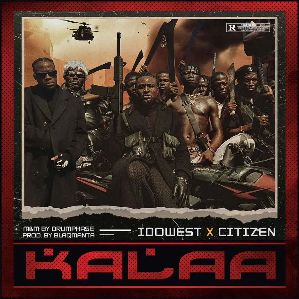 Idowest Ft. Citizen – Kalaa