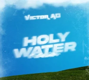 Victor Ad – Holy Water