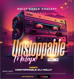 Dj Holly Unstopable Mix Vol.2