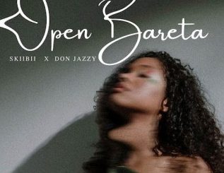 Skiibii Ft. Don Jazzy Open Bareta