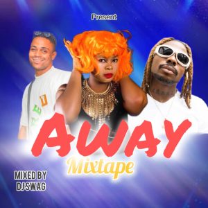 Dj Swag Away Mixtape