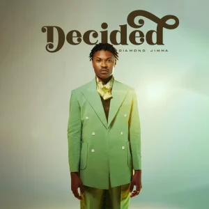 Diamond Jimma – Decided Ep