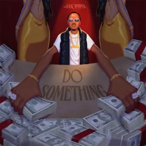 Jamopyper Ft. Masterkraft – Do Something