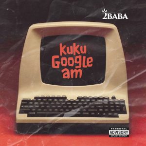 2baba – Kuku Google Am