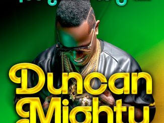 Duncan Mighty – Too Late To Fail