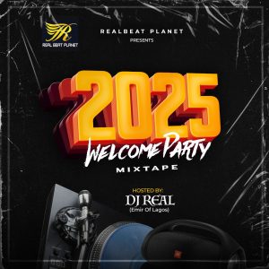 Dj Real 2025 Welcome Party Mix