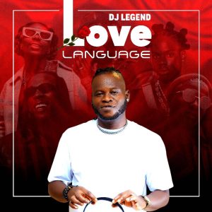 Dj Legend Love Language (mix)