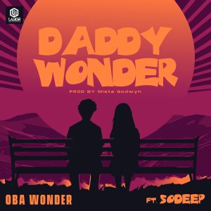 Oba Wonder Daddy Wonder Ft Sodeep 2