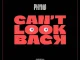 Phyno – Can’t Look Back