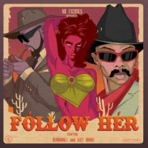 Blaqbonez – Follow Her