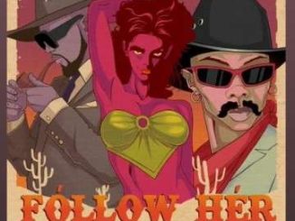 Blaqbonez – Follow Her
