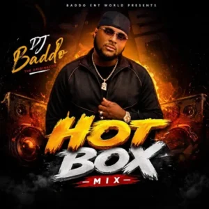Download Music: DJ Baddo – HotBox Mix